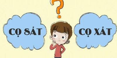 Cọ xát hay cọ sát từ nào là từ đúng chính tả?